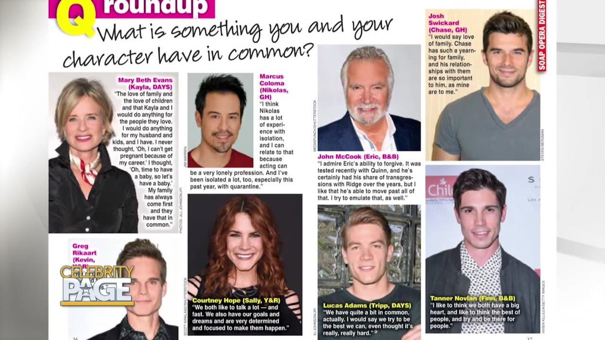 Soap Stars Share The Similarities They Have With Their Characters